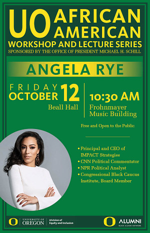 Angela Rye. African American Workshop and Lecture Series. October 12, 10:30AM, Beall Music Hall, Free.