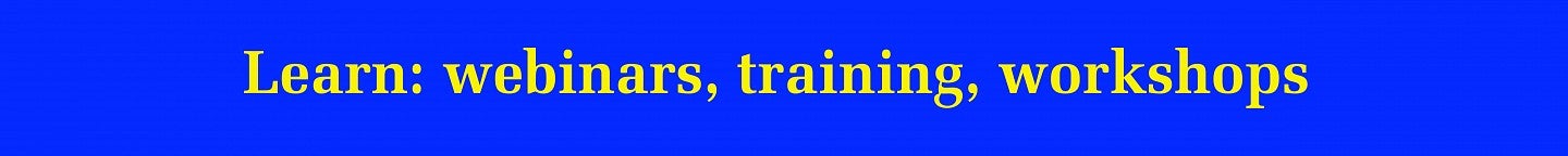learn- webinars training workshops