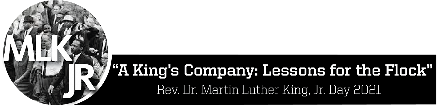 Martin Luther King, Jr. 2021 logo "A King's Company: Lessons for the Flock"