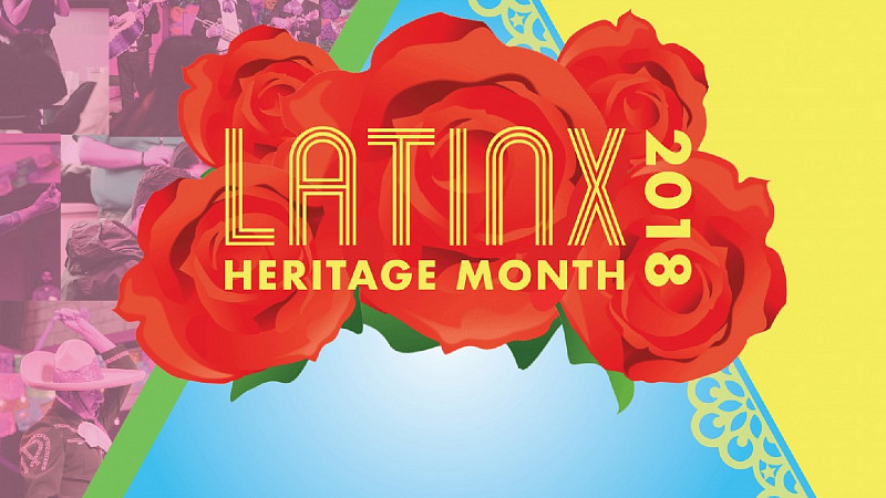 Latinx Heritage Month 2018