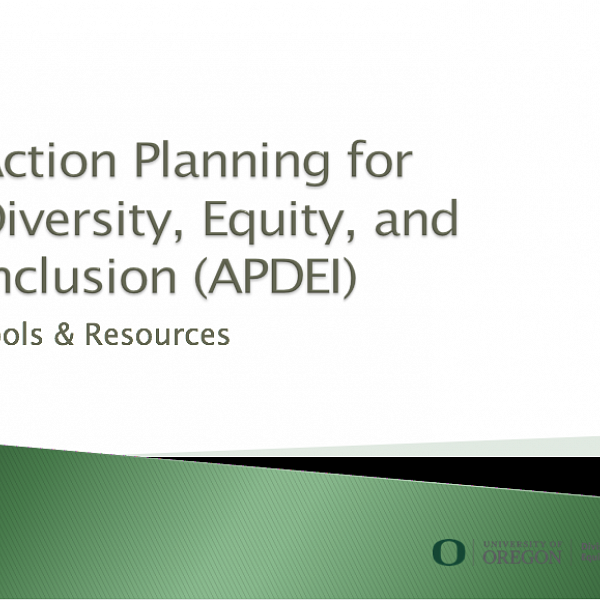Action Planning for Diversity, Equity, and Inclusion (APDEI) Tools & Resources 
