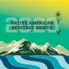 Native American Heritage month 2020 Native American Heritage month 2020 mountains and water and camus