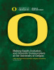 Making Equity, Inclusion, and Diversity Commonplace at the University of Oregon:  A Five-Year Report from the Division of Equity and Inclusion Fall 2012–Fall 2017