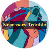 necessary trouble button